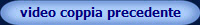 video coppia precedente